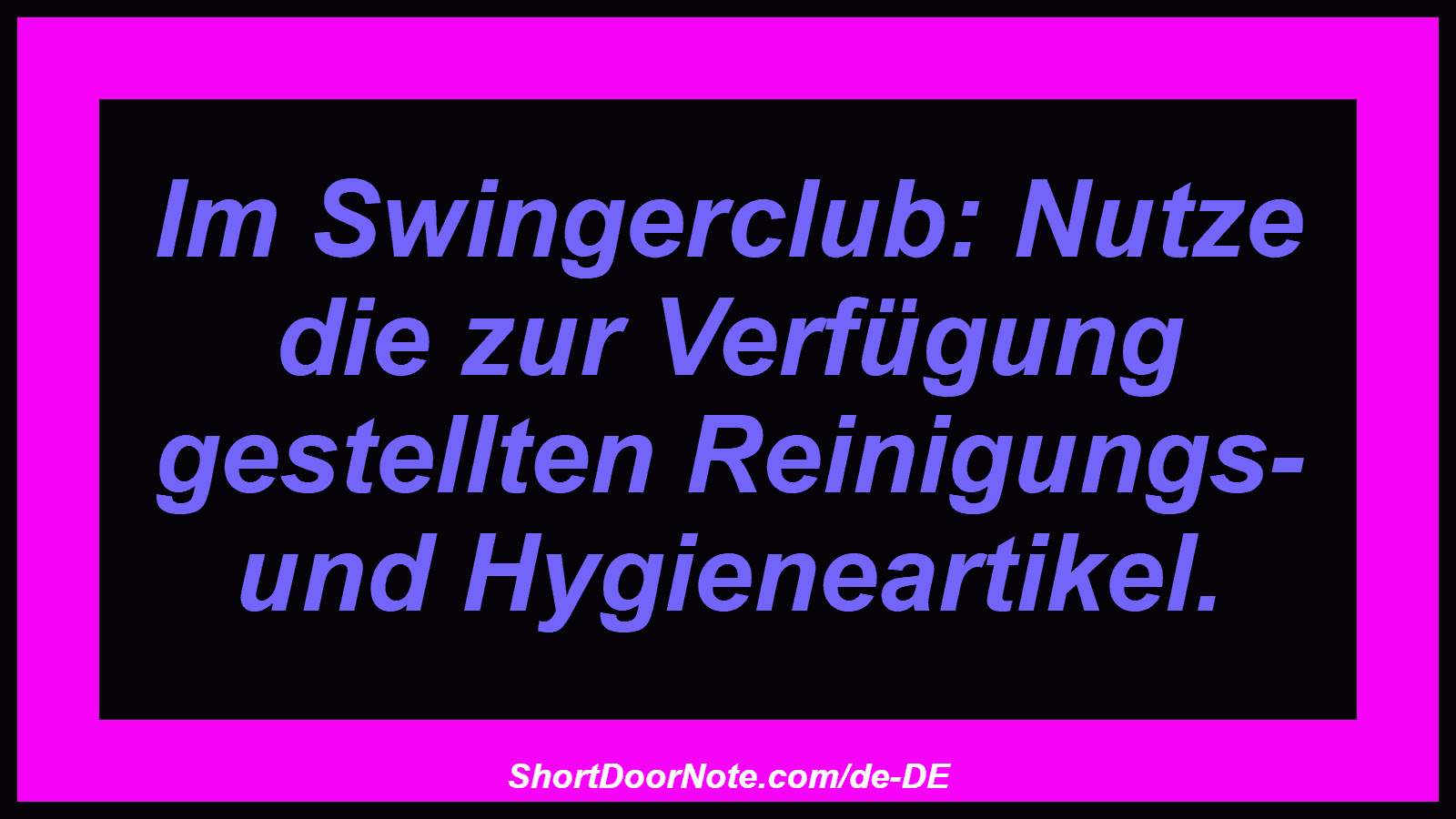 Im Swingerclub: Nutze die zur Verfügung gestellten Reinigungs- und Hygieneartikel.
