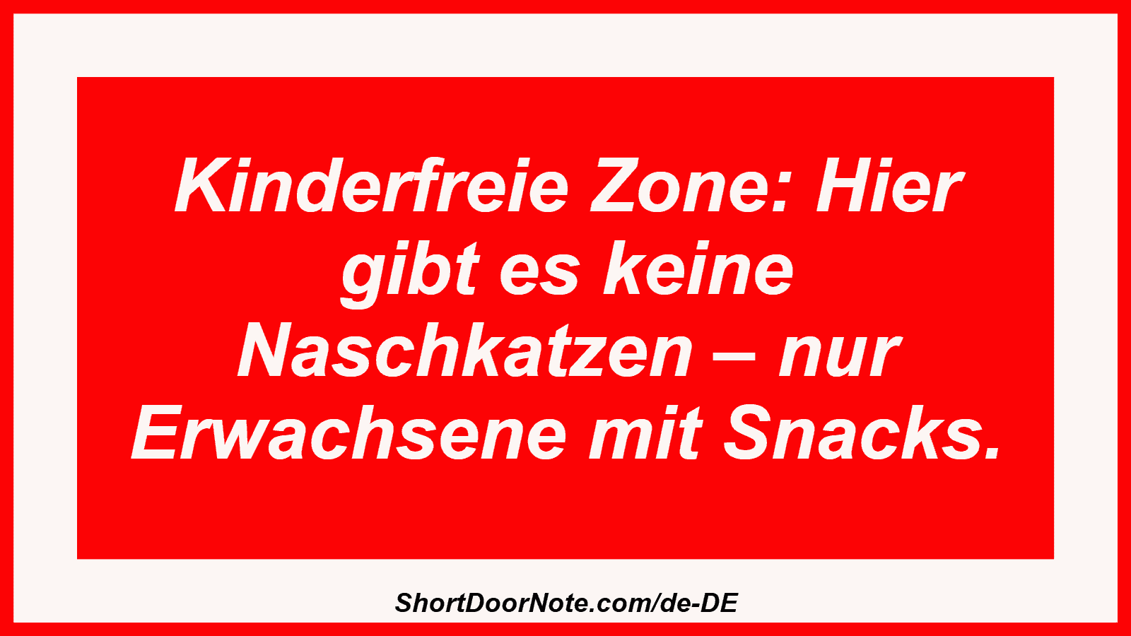 Kinderfreie Zone: Hier gibt es keine Naschkatzen – nur Erwachsene mit Snacks.
