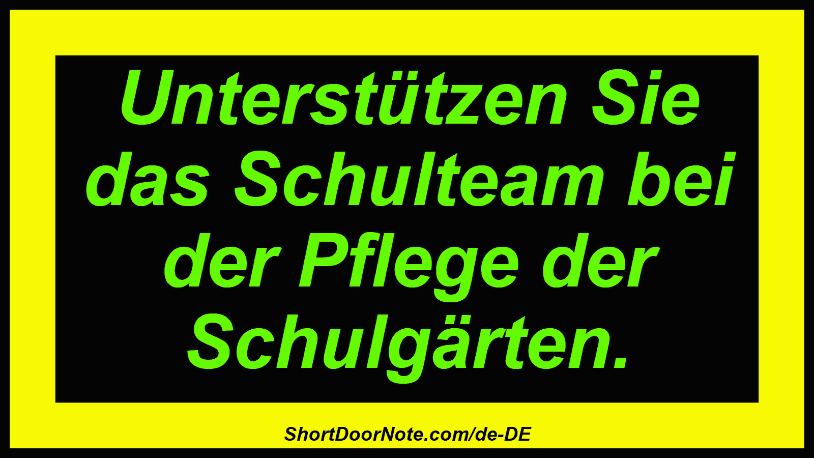 Unterstützen Sie das Schulteam bei der Pflege der Schulgärten.
