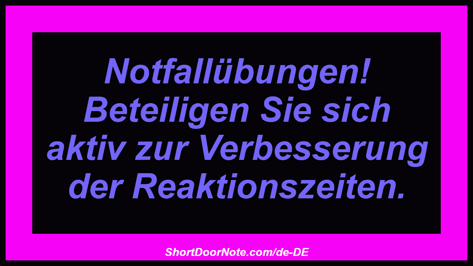 Notfallübungen! Beteiligen Sie sich aktiv zur Verbesserung der Reaktionszeiten.
