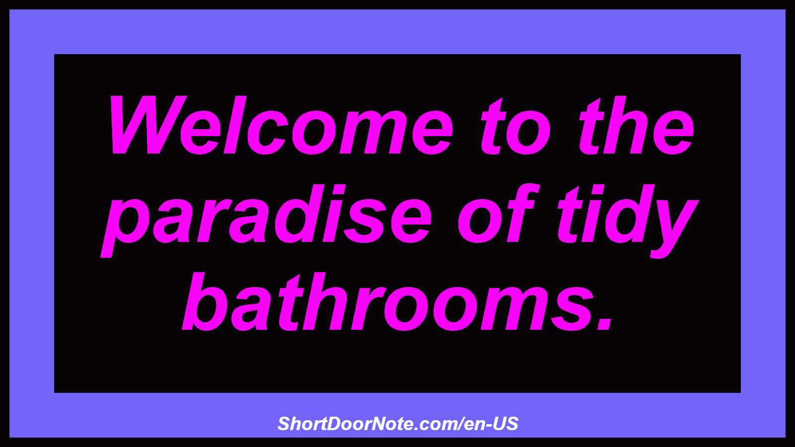 Welcome to the paradise of tidy bathrooms.
