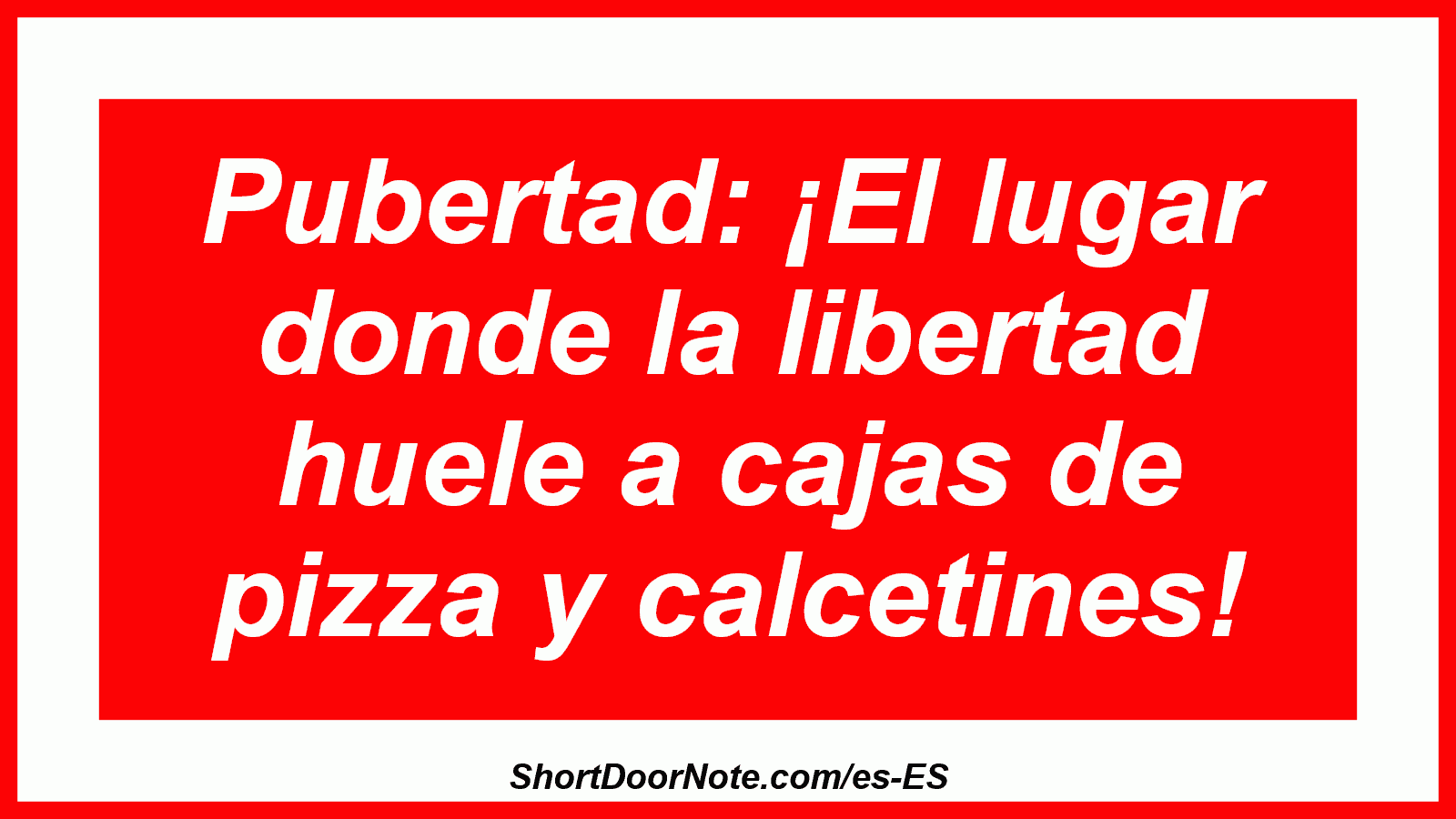 Pubertad: ¡El lugar donde la libertad huele a cajas de pizza y calcetines!

