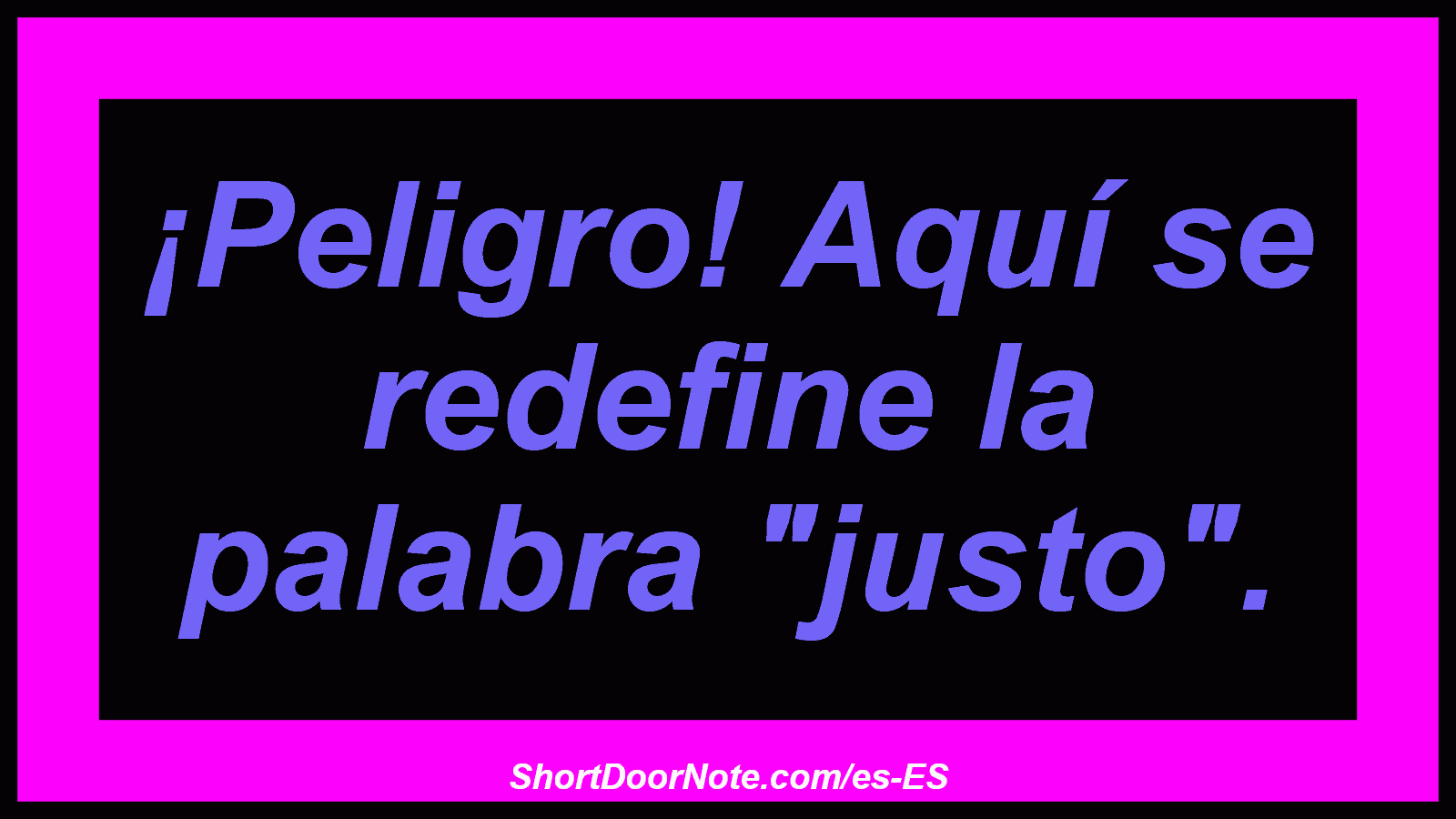 ¡Peligro! Aquí se redefine la palabra 