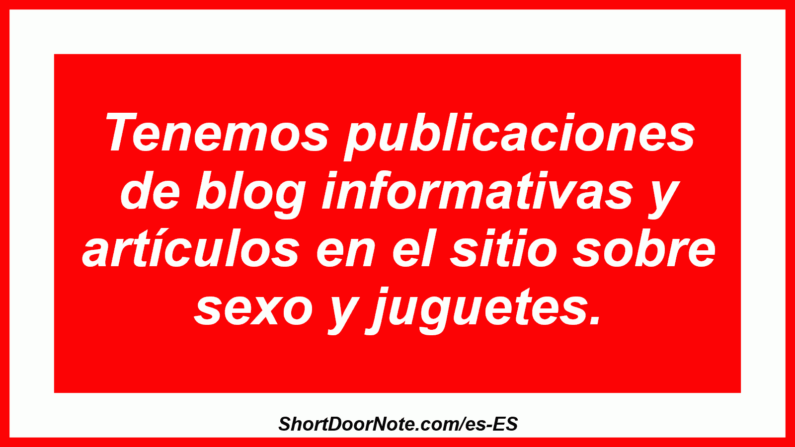 Tenemos publicaciones de blog informativas y artículos en el sitio sobre sexo y juguetes.
