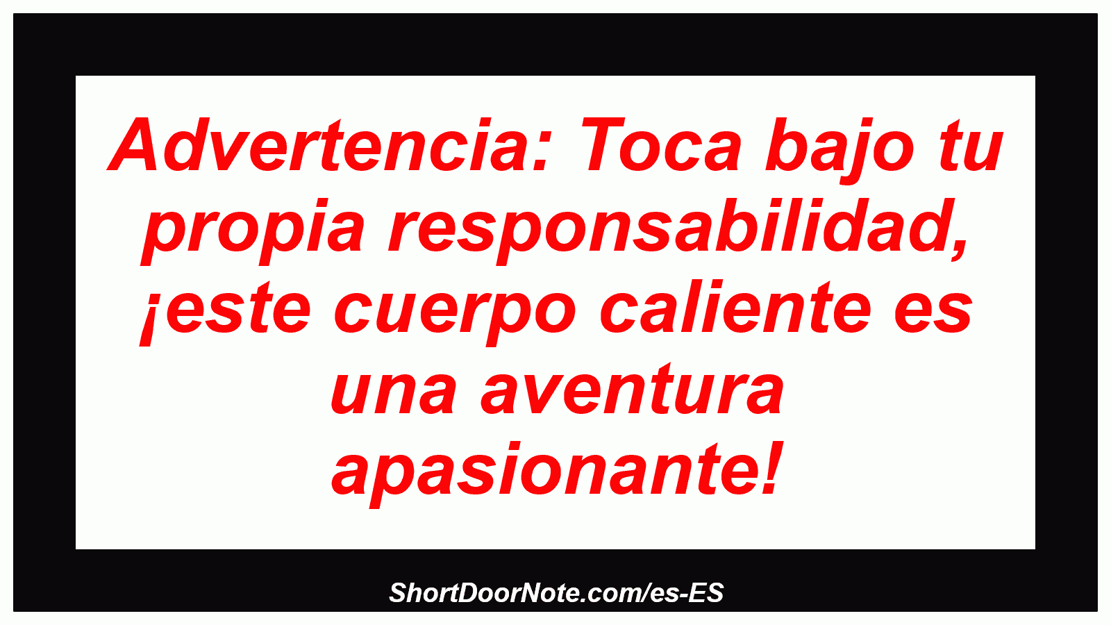 Advertencia: Toca bajo tu propia responsabilidad, ¡este cuerpo caliente es una aventura apasionante!
