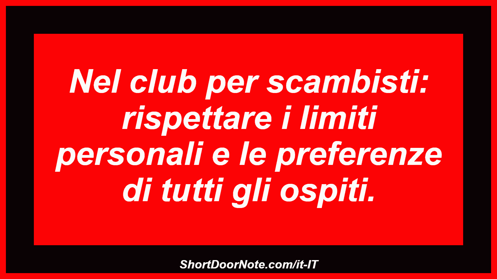 Nel club per scambisti: rispettare i limiti personali e le preferenze di tutti gli ospiti.
